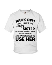 Mens Back Off I Have A Crazy Sister T-Shirt Youth T-Shirt thumbnail