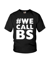 We Call BS March for Our Lives T-Shirt Youth T-Shirt thumbnail