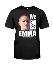 We Call BS March For Our Lives Shirt Classic T-Shirt thumbnail