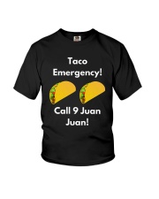 Taco Emergency Call 9 Juan Juan Shirt Youth T-Shirt thumbnail