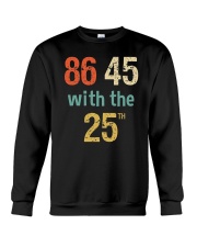 86 45 with the 25th Retro Vintage Shirt Crewneck Sweatshirt thumbnail