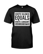 White Consent Black Lives Matter T-Shirts Premium Fit Mens Tee thumbnail