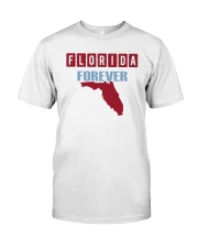 Florida Strong - Florida Forever T-Shirt Classic T-Shirt thumbnail