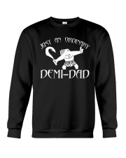 Just An Ordinary Demi Dad Gift Shirt Crewneck Sweatshirt thumbnail