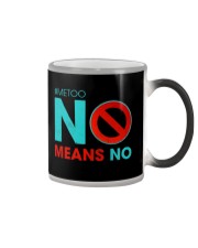 No Means No and Me Too T-Shirt Color Changing Mug thumbnail