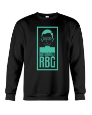 Notorious RBG Shirt Crewneck Sweatshirt thumbnail