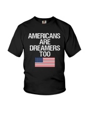 Americans Are Dreamers Unisex T-Shirt Youth T-Shirt thumbnail