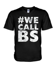 Hashtag We Call BS T-Shirt V-Neck T-Shirt thumbnail