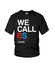 We Call BS T-Shirt Youth T-Shirt thumbnail