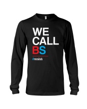 We Call BS T-Shirt Long Sleeve Tee thumbnail