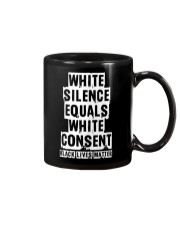 White Silence White Consent Black Lives Matter Tee Mug thumbnail