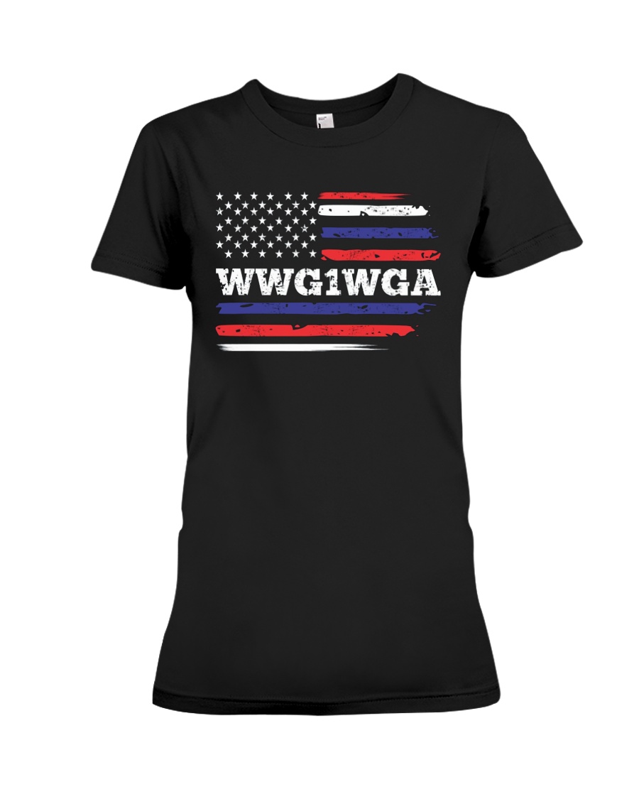WWG1WGA Qnon Political T-Shirt Premium Fit Ladies Tee