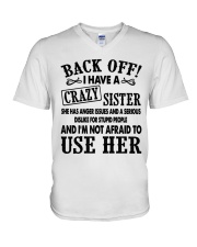 Back Off I Have A Crazy Sister Gift Shirt V-Neck T-Shirt thumbnail