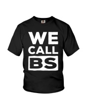 We Call BS Anti Gun T-Shirt Youth T-Shirt thumbnail