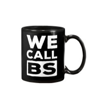 We Call BS Anti Gun T-Shirt Mug thumbnail