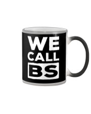We Call BS Anti Gun T-Shirt Color Changing Mug thumbnail