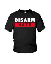 Disarm Hate Gun Control Shirt Youth T-Shirt thumbnail