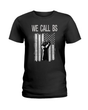 We Call BS American Flag T-Shirt Ladies T-Shirt thumbnail