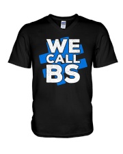 We Call BS Hashtag Shirt V-Neck T-Shirt thumbnail
