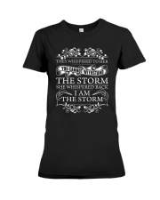 I Am The Storm 2018 T-Shirt Premium Fit Ladies Tee thumbnail