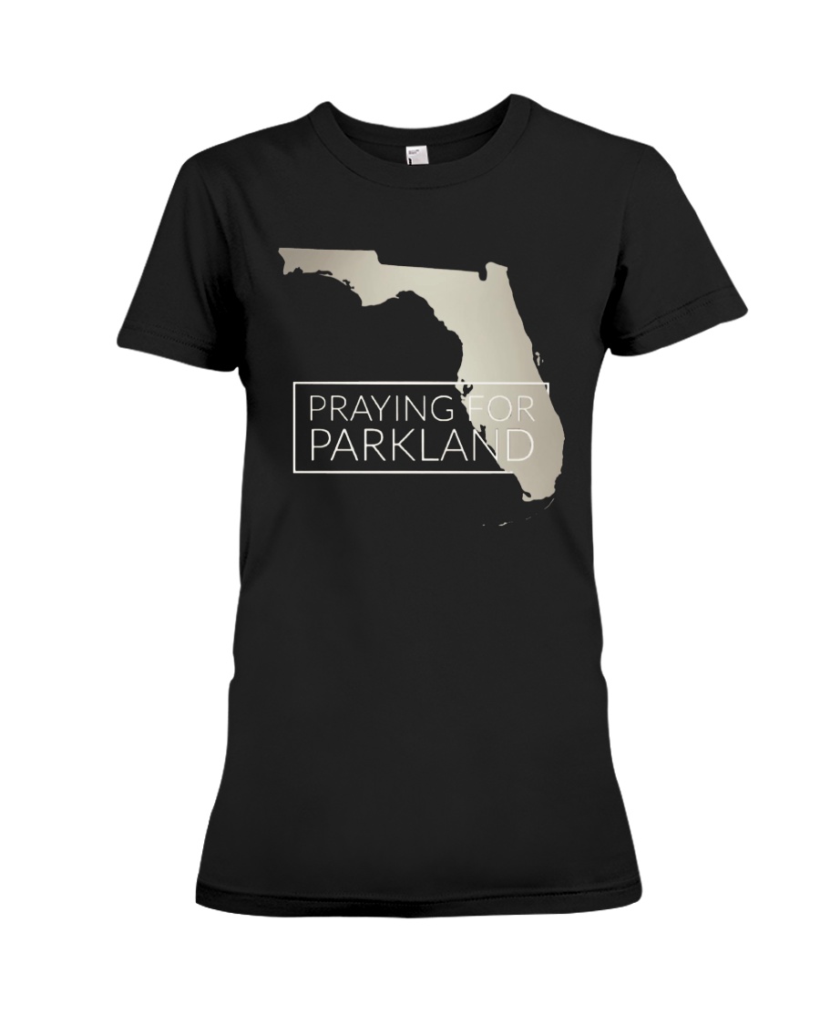 Pray for Parkland Tee Shirt Premium Fit Ladies Tee