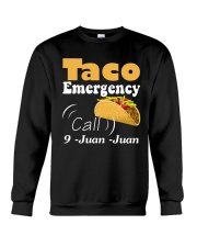Taco Emergency Call 9 Juan Juan Tee Crewneck Sweatshirt thumbnail