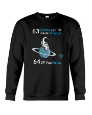 63 Earths can fit inside Uranus Tee Shirt Crewneck Sweatshirt thumbnail
