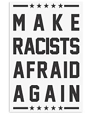 Make Racists Afraid Again Tee Shirt 24x36 Poster thumbnail
