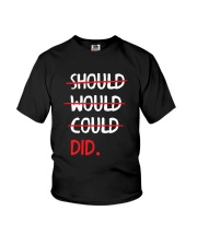 Should Would Could Did T-Shirt Youth T-Shirt thumbnail
