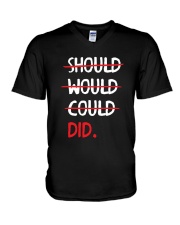 Should Would Could Did T-Shirt V-Neck T-Shirt thumbnail
