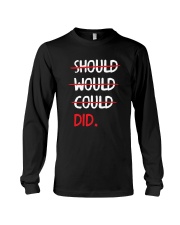Should Would Could Did T-Shirt Long Sleeve Tee thumbnail