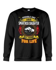 Asshole Dad And Smartass Daughter Shirt Crewneck Sweatshirt thumbnail