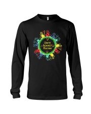 Anti Racism T Shirt Unite Against Racism Long Sleeve Tee thumbnail