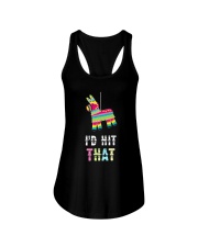 I'd Hit That Pinata Gift T-Shirt Ladies Flowy Tank thumbnail