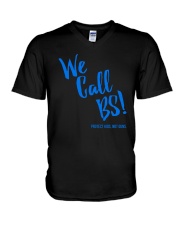 We Call BS Protect Kids Not Guns T-Shirt V-Neck T-Shirt thumbnail