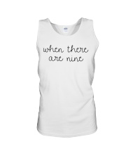 When There Are Nine Shirt Unisex Tank thumbnail