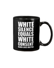 White Silence Equals White Consent T-Shirt Mug thumbnail