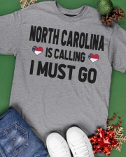 North Carolina Is Calling Classic T-Shirt apparel-classic-tshirt-lifestyle-back-69