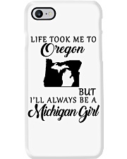 LIFE TOOK TO OREGON BE A MICHIGAN GIRL Phone Case tile