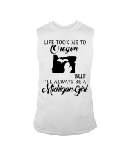 LIFE TOOK TO OREGON BE A MICHIGAN GIRL Sleeveless Tee tile