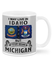 Began In Michigan - May Live In Idaho Mugs tile