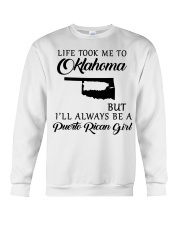 LIFE TOOK ME TO OKLAHOMA BE A PUERTO RICAN GIRL Crewneck Sweatshirt tile