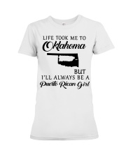 LIFE TOOK ME TO OKLAHOMA BE A PUERTO RICAN GIRL Premium Fit Ladies Tee tile