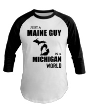 MAINE GUY IN MICHIGAN Baseball Tee tile
