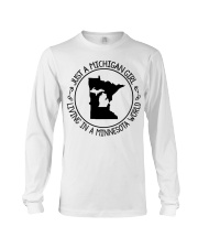 MICHIGAN GIRL LIVING IN MINNESOTA Long Sleeve Tee tile