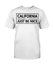 California Just Be Nice Classic T-Shirt tile