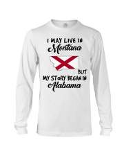Began In Alabama - Live In Montana Long Sleeve Tee tile