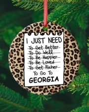 I Just Need To Go To Georgia Circle ornament - single (porcelain) custom-circle-ornament-single-porcelain-lifestyle-10