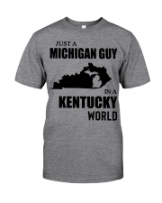 MICHIGAN GUY IN KENTUCKY Classic T-Shirt front