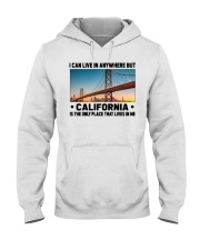 California Only Place Lives In Me Hooded Sweatshirt tile
